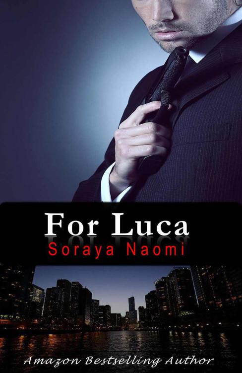 For Luca (Chicago Syndicate Book 2)