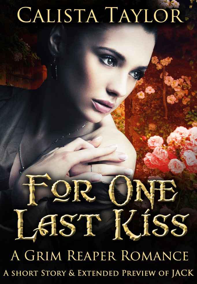 For One Last Kiss by Calista Taylor