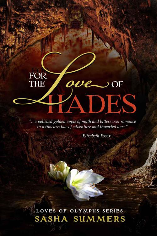 For the Love of Hades (The Loves of Olympus) by Sasha Summers