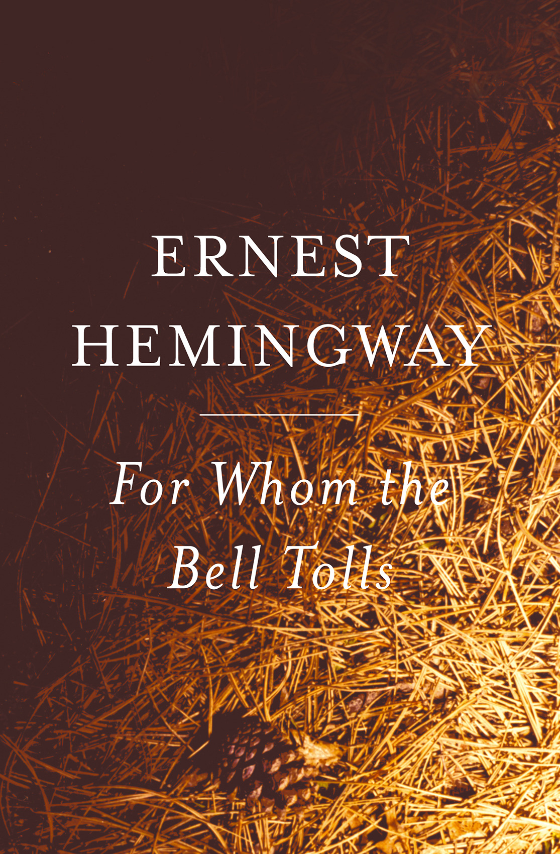 For Whom the Bell Tolls by Ernest Hemingway