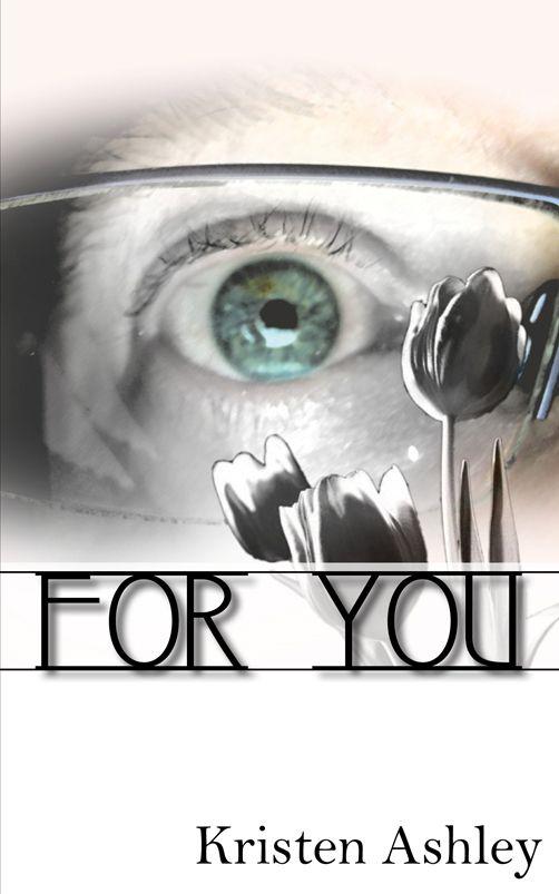 For You (The 'Burg Series) by Ashley, Kristen