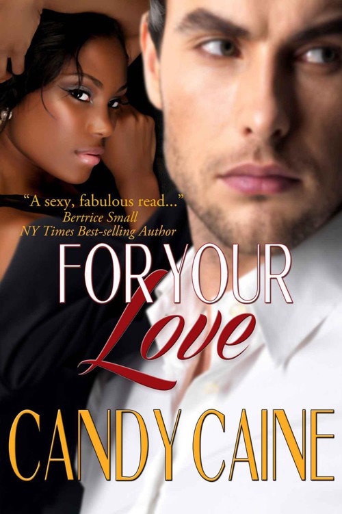 For Your Love by Caine, Candy