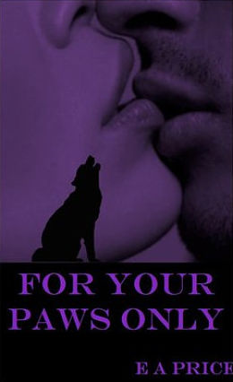 For Your Paws Only (Supernatural Enforcers Agency #2)
