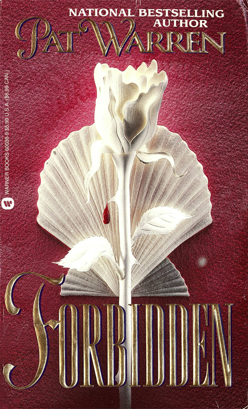 Forbidden (2009) by Pat Warren