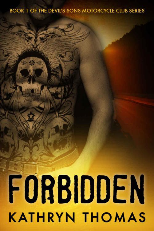 Forbidden (Devil's Sons Motorcycle Club Book 1) by Thomas, Kathryn