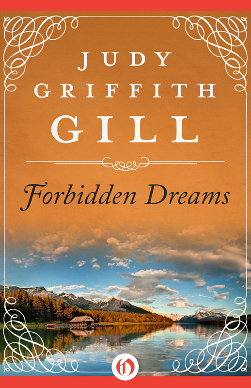 Forbidden Dreams by Gill, Judy Griffith