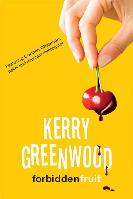 Forbidden Fruit by Kerry Greenwood