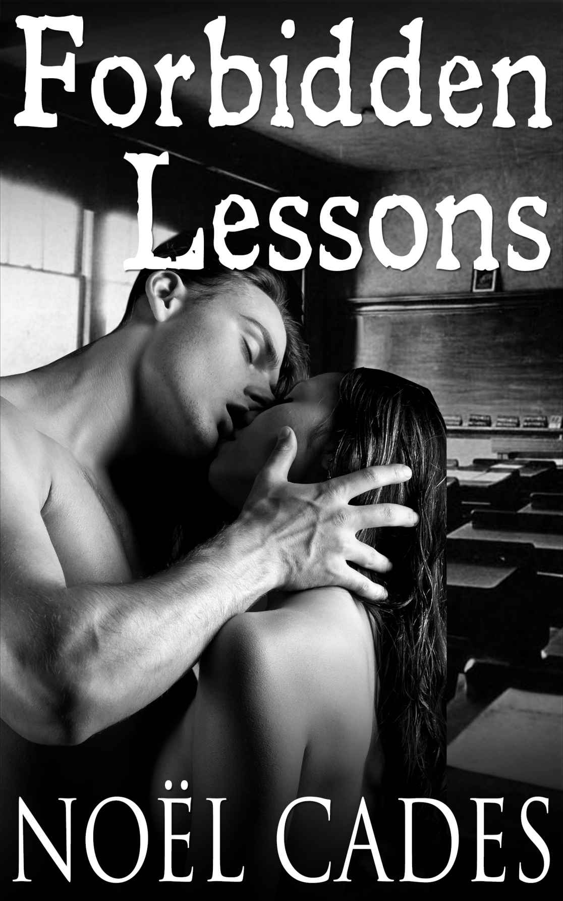 Forbidden Lessons by Noël Cades