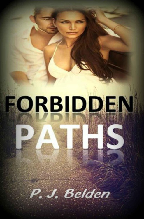 Forbidden Paths by Belden, P. J.