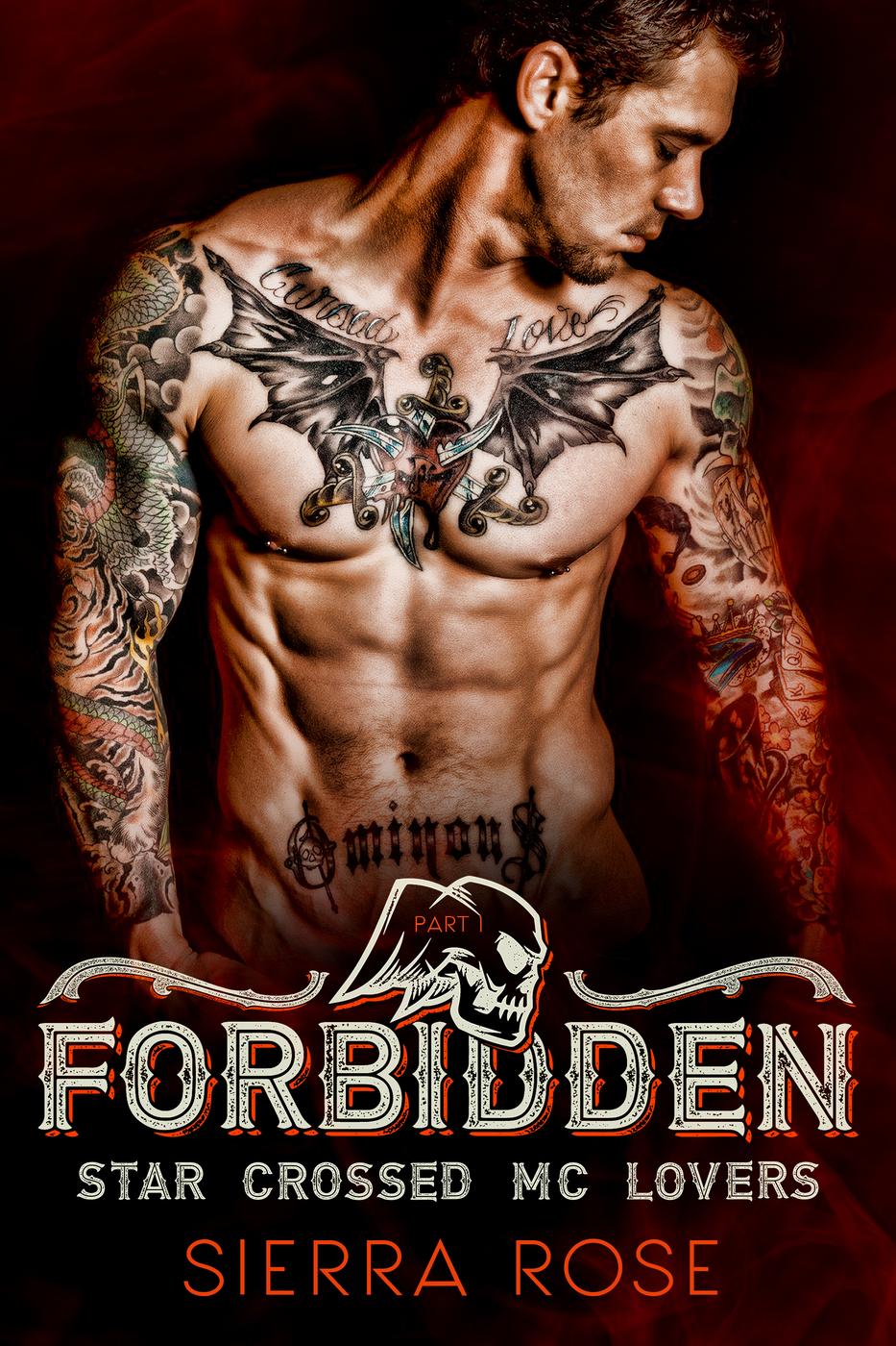 Forbidden (Star Crossed MC Lovers, #1) (2016) by Sierra  Rose