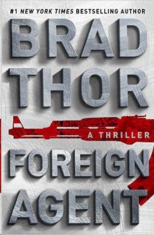 Foreign Agent by Brad Thor