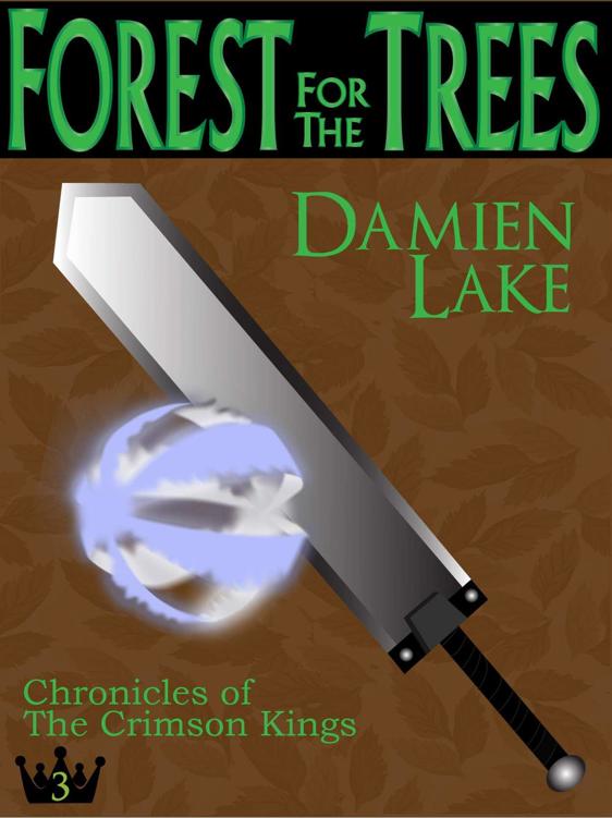 Forest For The Trees (Book 3)