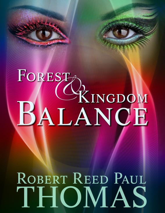 Forest & Kingdom Balance by Robert Reed Paul Thomas