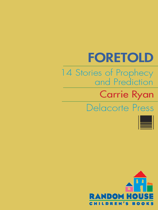 Foretold (2012) by Carrie Ryan