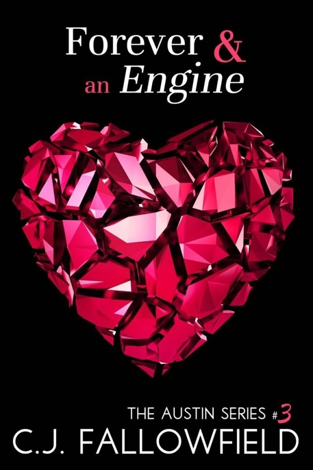 Forever & an Engine by C. J. Fallowfield