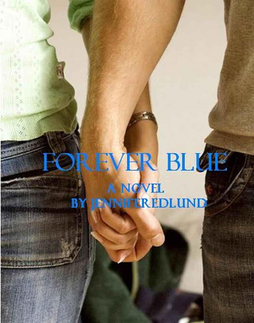 Forever Blue by Jennifer Edlund