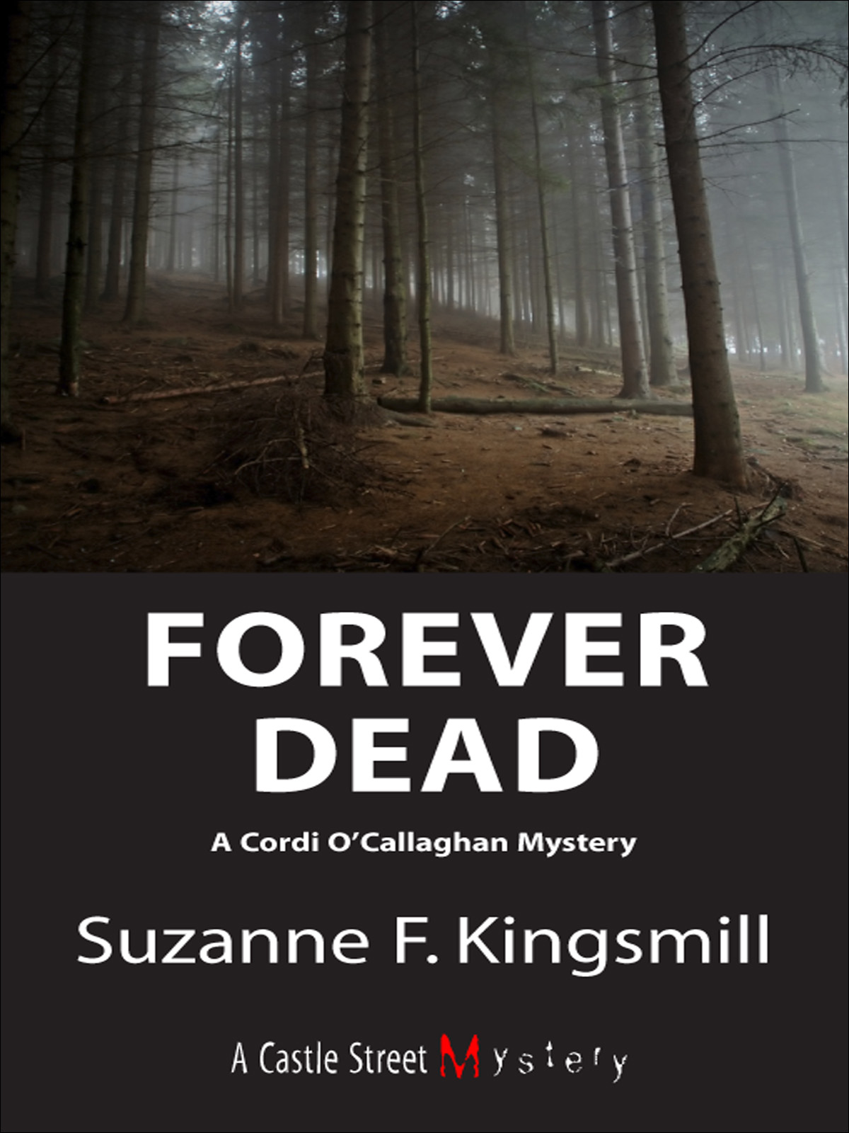 Forever Dead by Suzanne F. Kingsmill