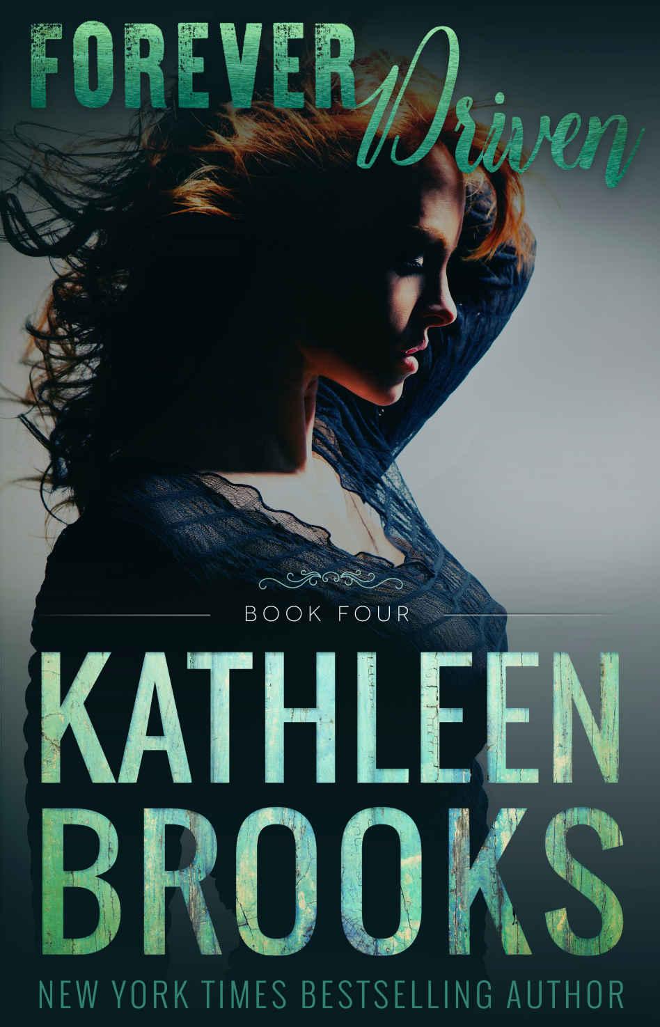 Forever Driven: Forever Bluegrass #4 by Kathleen Brooks