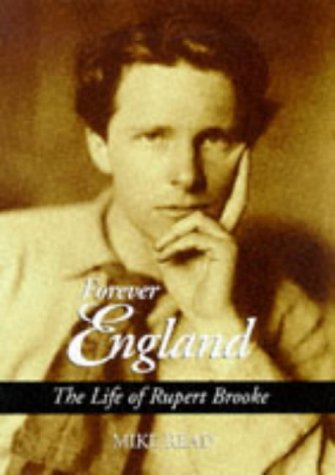 Forever England: The Life of Rupert Brooke (1997)