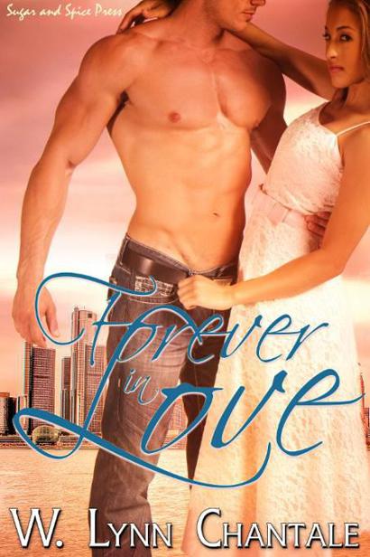 Forever in Love by W. Lynn Chantale