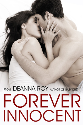 Forever Innocent (2013) by Deanna Roy