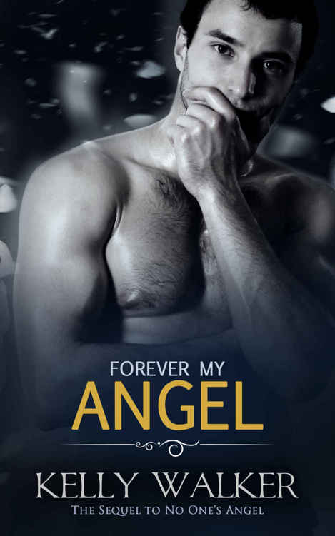 Forever My Angel by Kelly  Walker