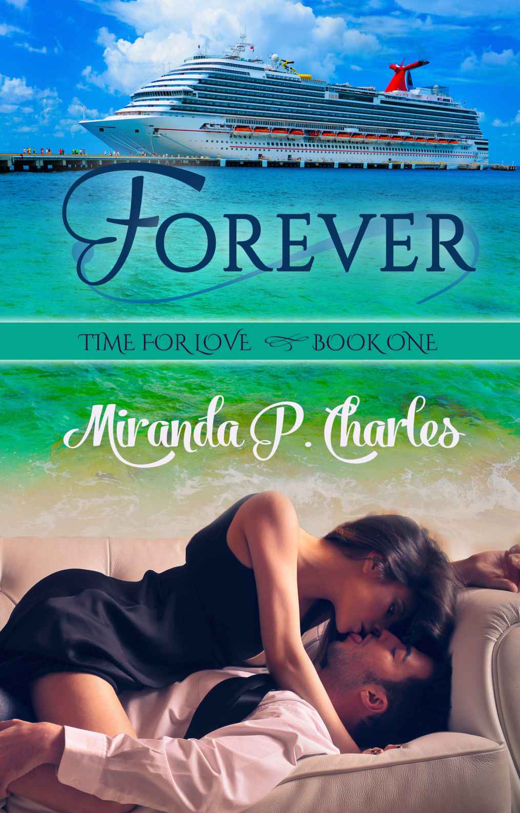 Forever (Time for Love Book 1) by Charles, Miranda P.