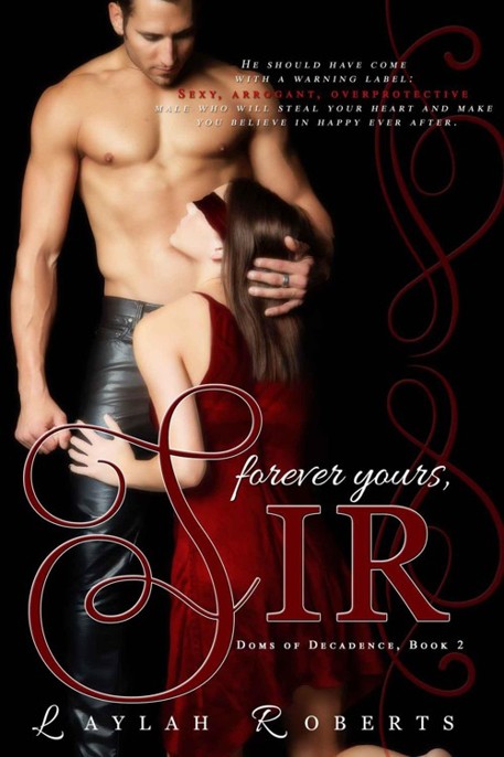 Forever Yours, Sir by Laylah Roberts