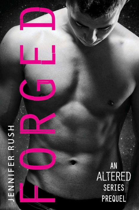 Forged: An Altered Series Prequel by Rush, Jennifer