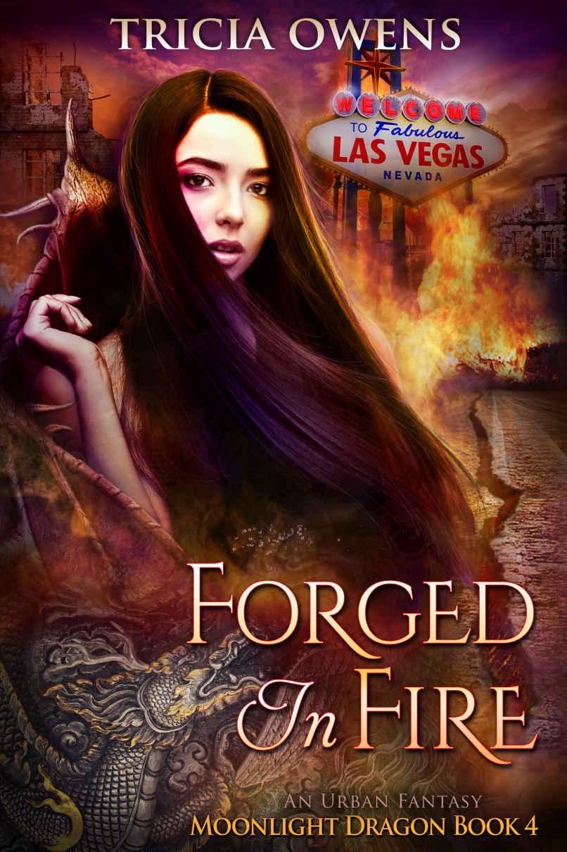 Forged in Fire: An Urban Fantasy (Moonlight Dragon Book 4)