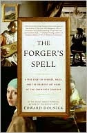 Forger's Spell (2008) by Edward Dolnick