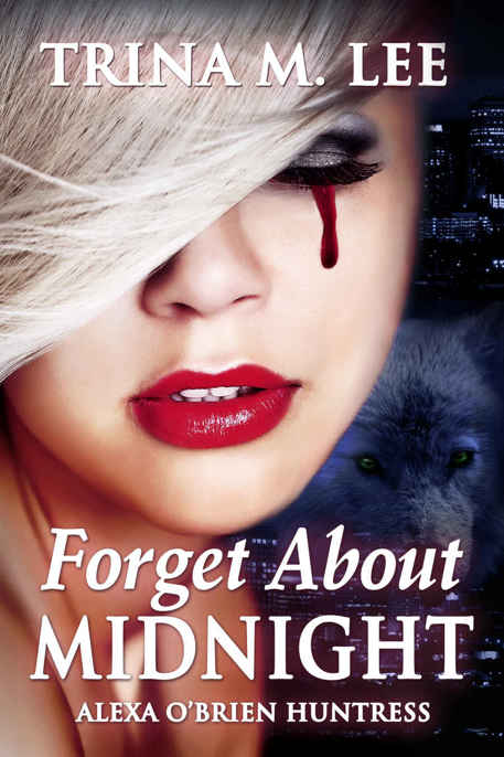 Forget About Midnight by Trina M. Lee
