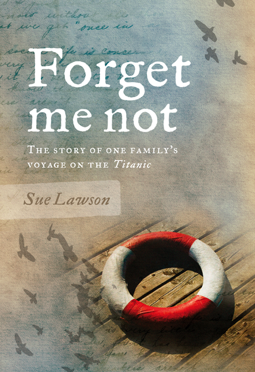 Forget Me Not (2014) by Sue Lawson