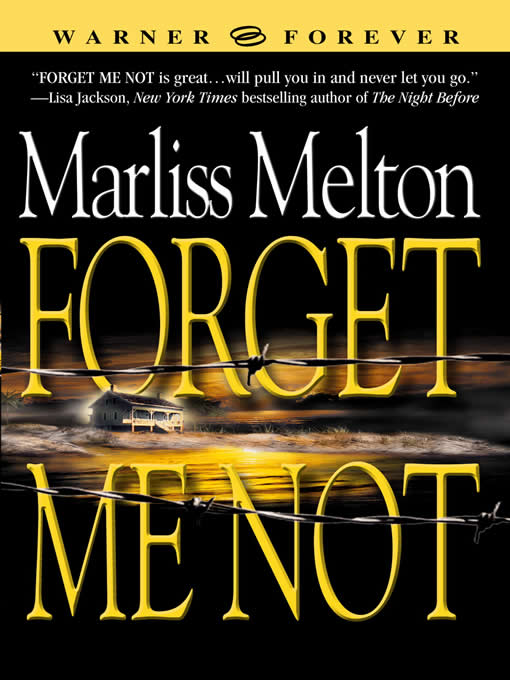 Forget Me Not by Marliss Melton