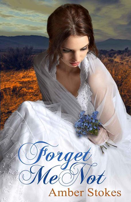 Forget Me Not (The Heart's Spring) by Amber Stokes