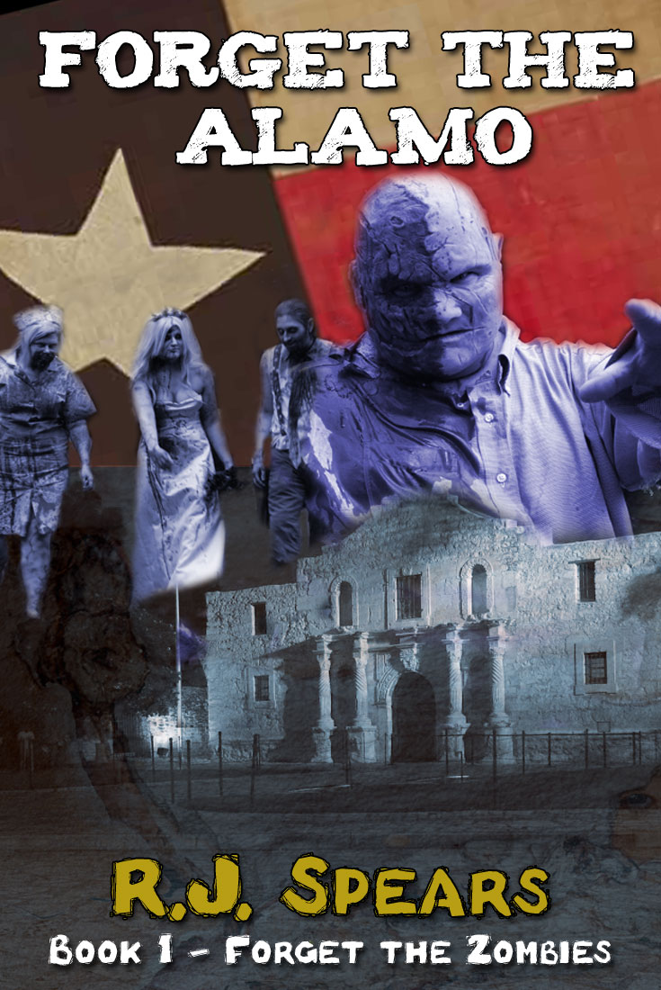 Forget the Alamo: A Zombie Novella (2014)