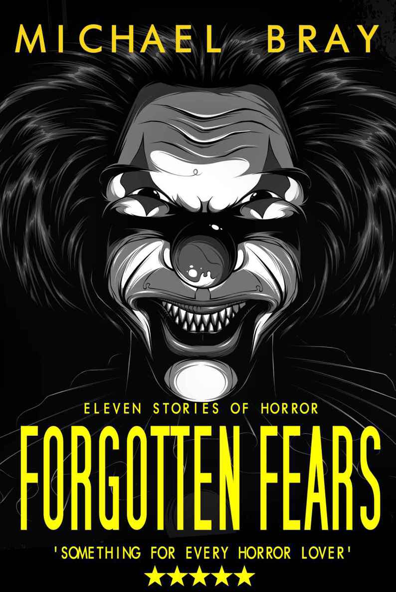 Forgotten Fears by Bray, Michael