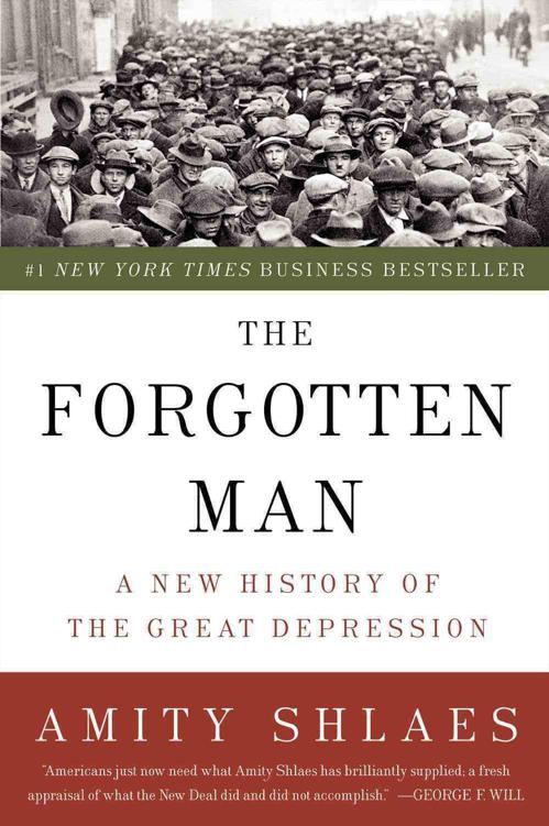 Forgotten Man, The by Amity Shlaes