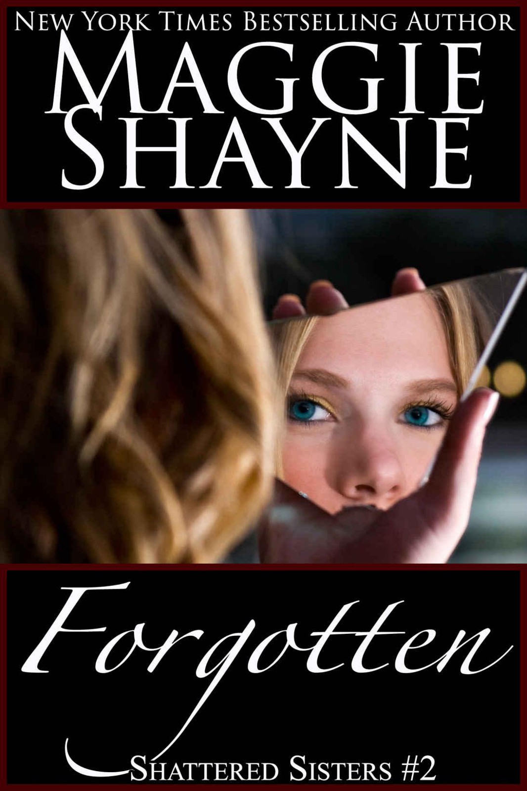 Forgotten (Shattered Sisters Book 2)