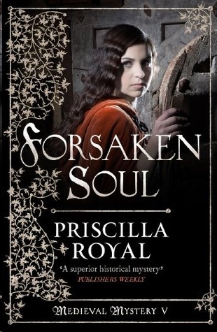 Forsaken Soul by Priscilla Royal