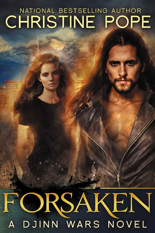 Forsaken (The Djinn Wars Book 5) by Christine Pope