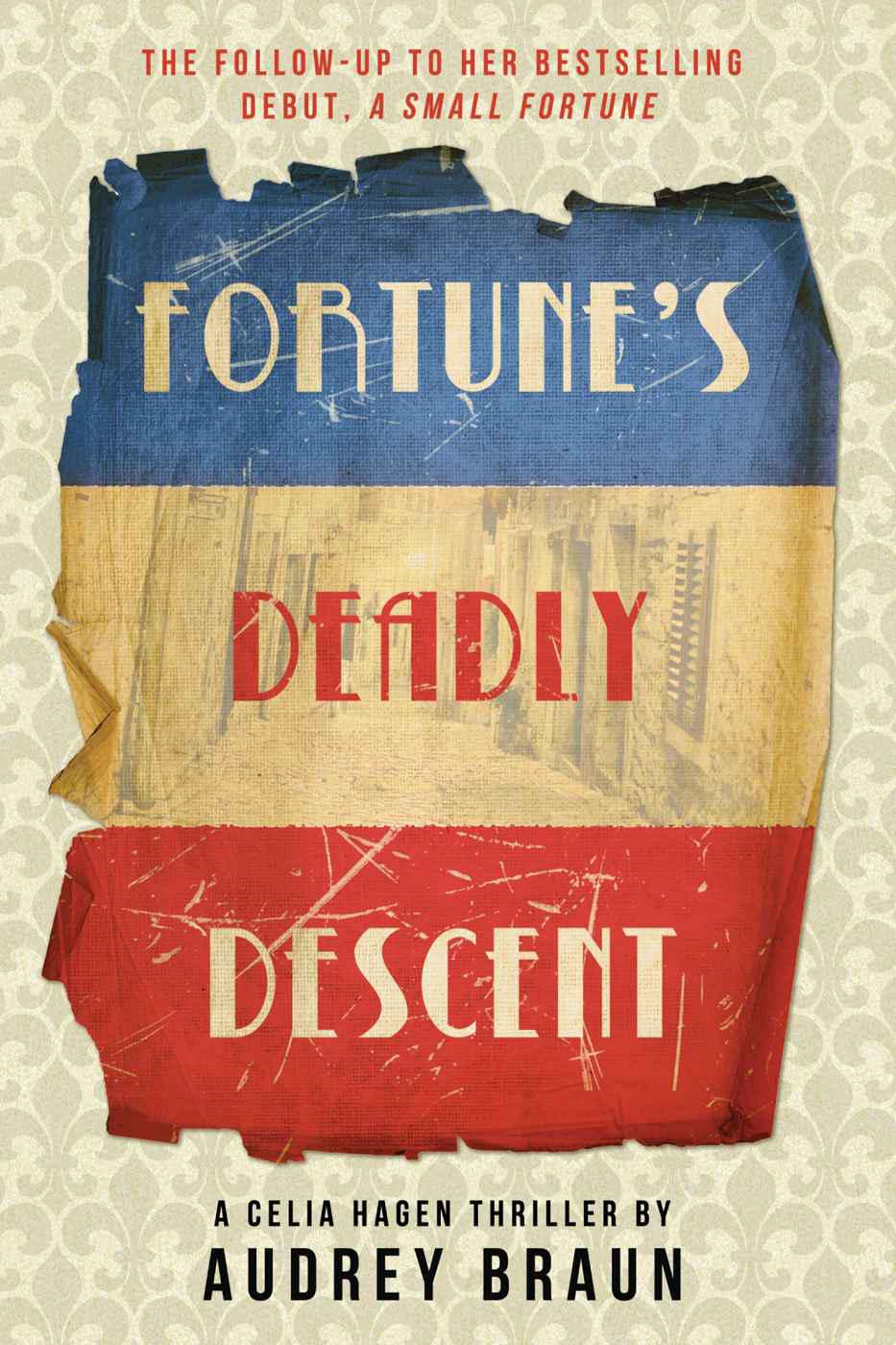 Fortune's Deadly Descent by Audrey Braun