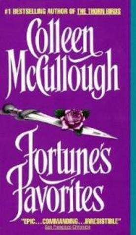 Fortune's Favorites (1994) by Colleen McCullough
