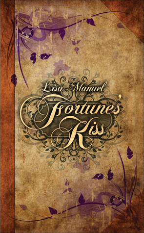 Fortune's Kiss (2008)