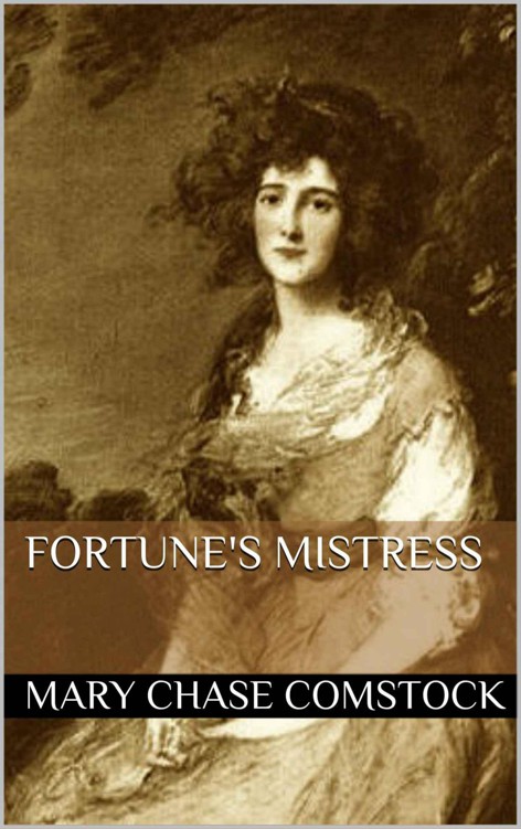 Fortune's Mistress by Comstock, Mary Chase