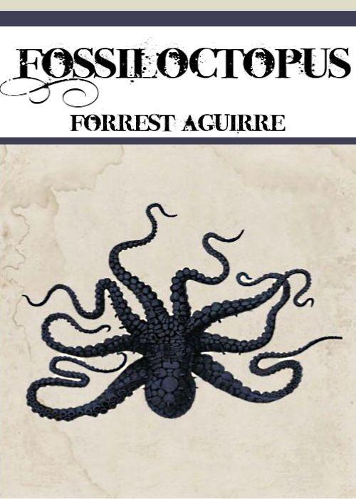 Fossiloctopus by Aguirre, Forrest