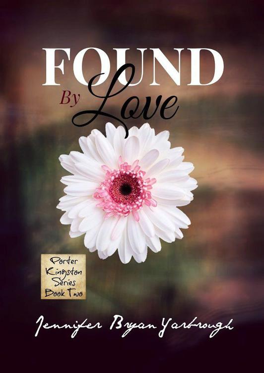 Found by Love by Jennifer Bryan Yarbrough