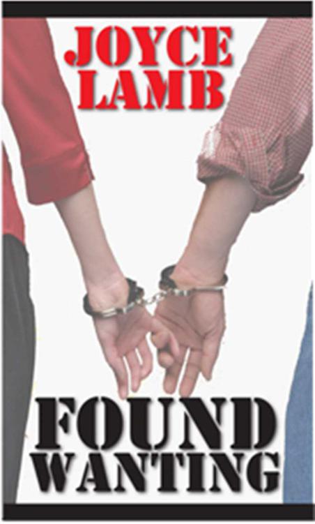 Found Wanting by Joyce Lamb