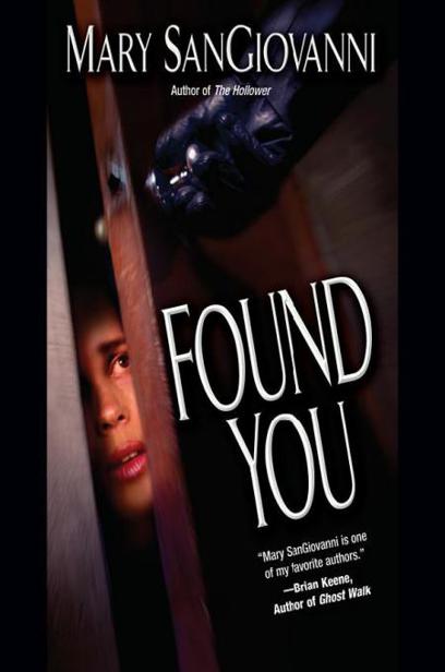 Found You by Mary SanGiovanni