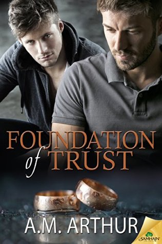 Foundation of Trust (2014) by A.M. Arthur